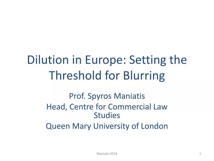 dilution in europe setting the threshold for blurring