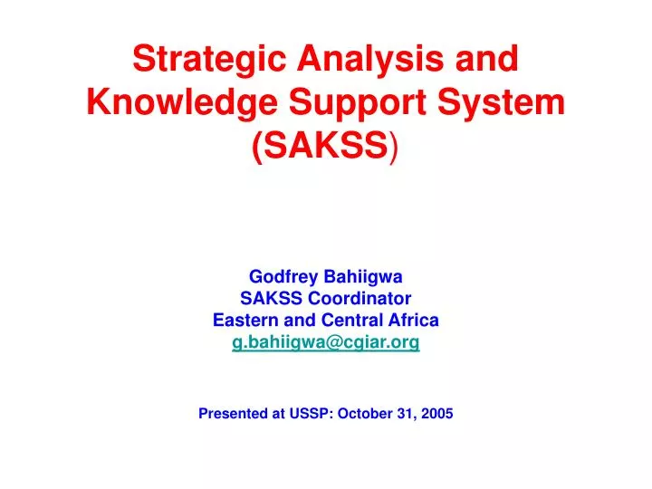 strategic analysis and knowledge support system sakss