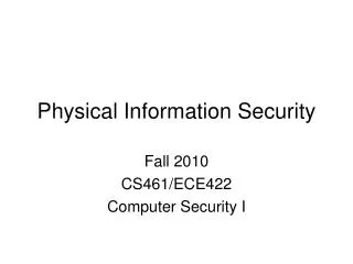 Physical Information Security