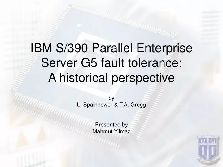 ibm s 390 parallel enterprise server g5 fault tolerance a historical perspective