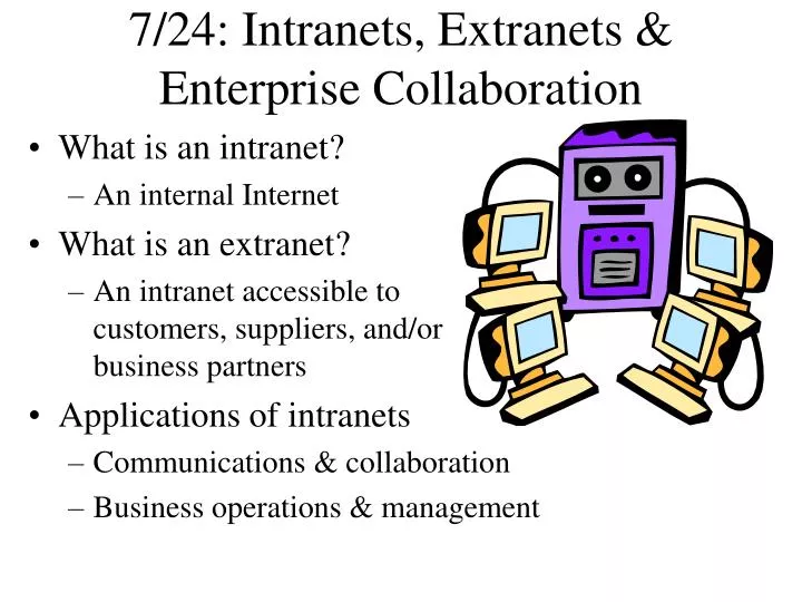 7 24 intranets extranets enterprise collaboration