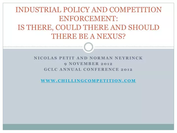 industrial policy and competition enforcement is there could there and should there be a nexus