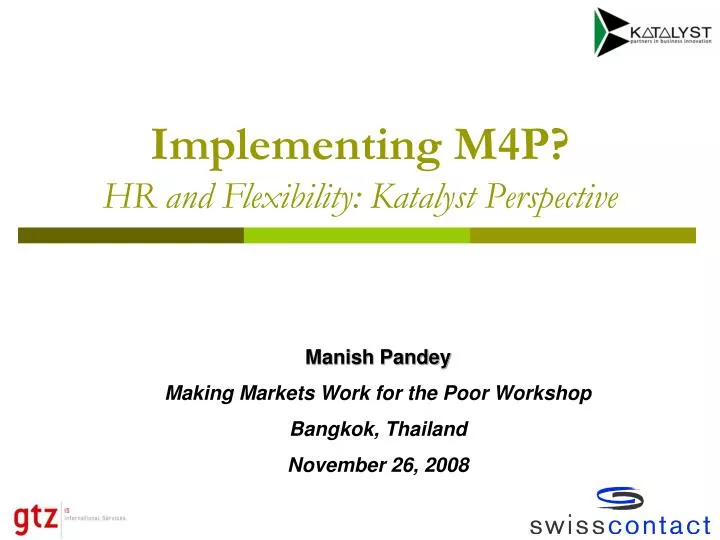 implementing m4p hr and flexibility katalyst perspective