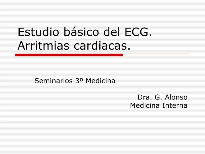 estudio b sico del ecg arritmias cardiacas