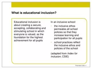 What is educational inclusion?