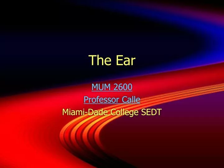 the ear