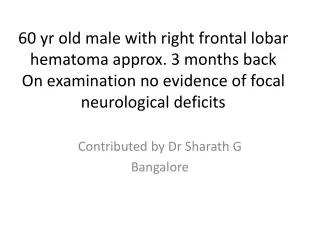 Contributed by Dr Sharath G Bangalore