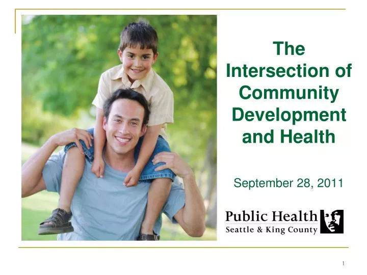 the intersection of community development and health september 28 2011