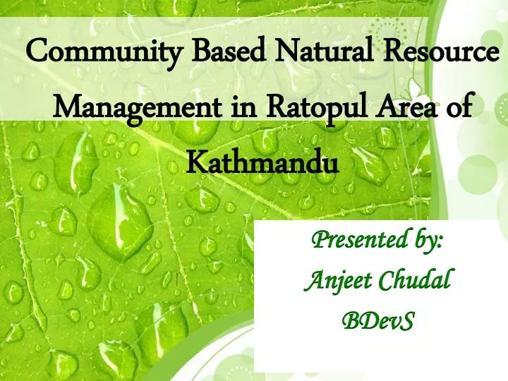 community b ased natural r esource m anagement in r atopul area of kathmandu