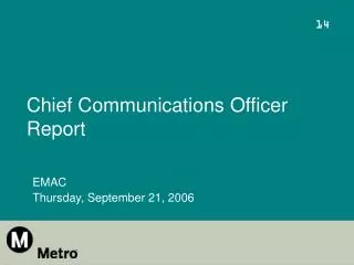 Chief Communications Officer Report