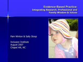 Evidence-Based Practice: Integrating Research, Professional and Family Wisdom &amp; Values