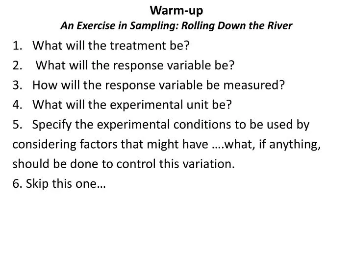 warm up an exercise in sampling rolling down the river