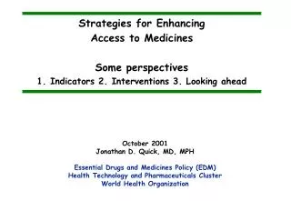 Strategies for Enhancing Access to Medicines Some perspectives