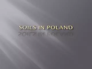 SoilS in poland
