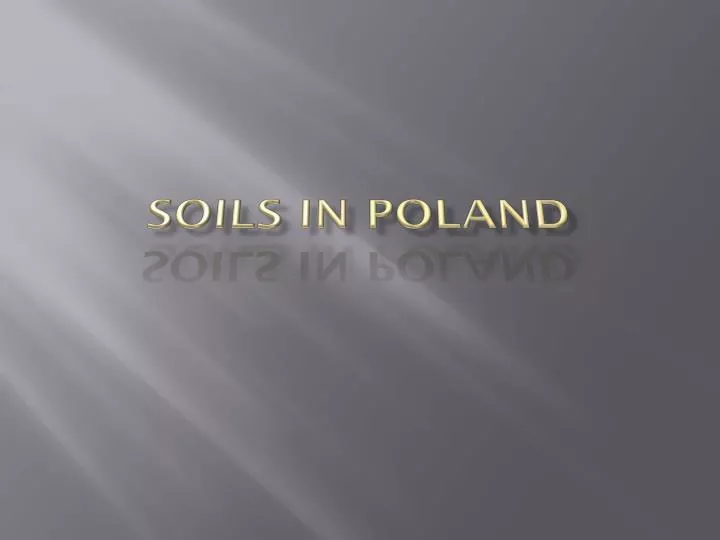 soils in poland