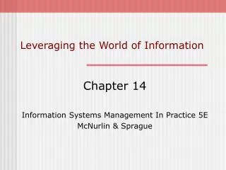 Leveraging the World of Information