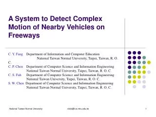 A System to Detect Complex Motion of Nearby Vehicles on Freeways