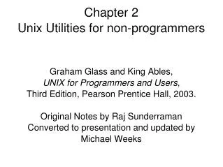 Chapter 2 Unix Utilities for non-programmers