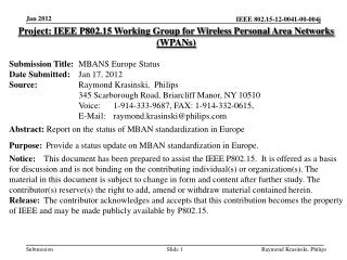 Project: IEEE P802.15 Working Group for Wireless Personal Area Networks (WPANs)