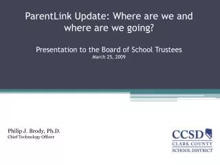 Presentation to Board of School Trustees March 25, 2009