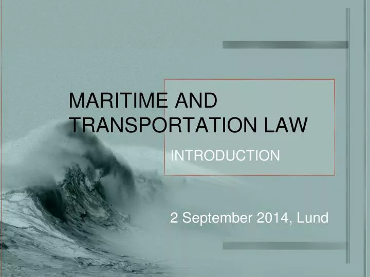 maritime and transportation law