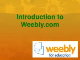 Introduction to Weebly