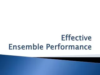 Effective Ensemble Performance