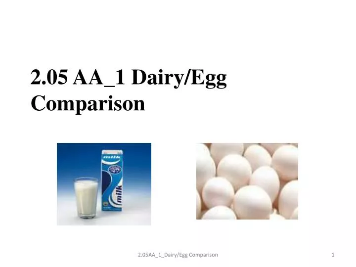 2 05 aa 1 dairy egg comparison
