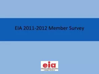 EIA 2011-2012 Member Survey