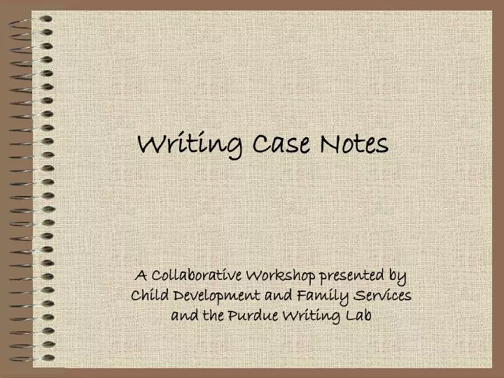 writing case notes