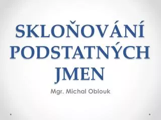 sklo ov n podstatn ch jmen