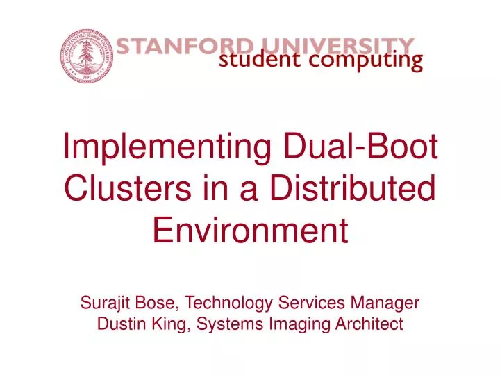 implementing dual boot clusters in a distributed environment