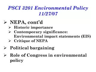 PSCI 3201 Environmental Policy 11/27/07