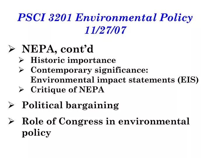 psci 3201 environmental policy 11 27 07