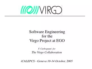 Software Engineering for the Virgo Project at EGO
