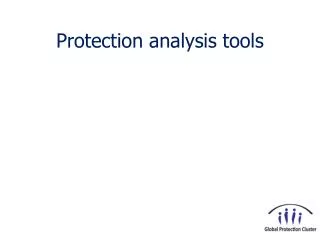 Protection analysis tools