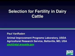 Selection for Fertility in Dairy Cattle