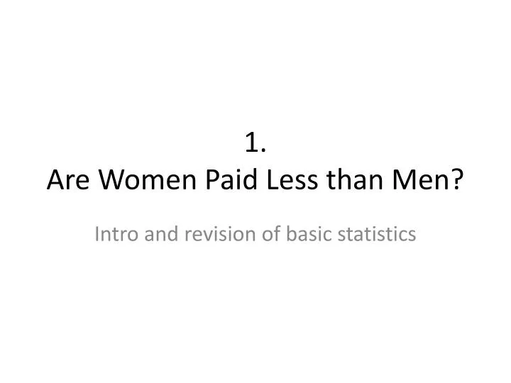 1 are women paid less than men