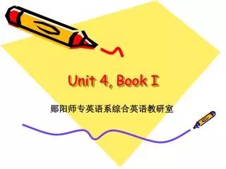 Unit 4, Book I