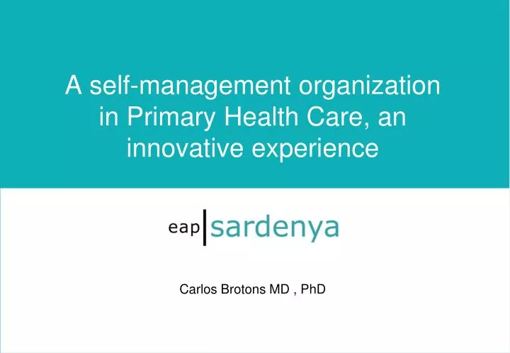 a self management organization in primary health care an innovative experience