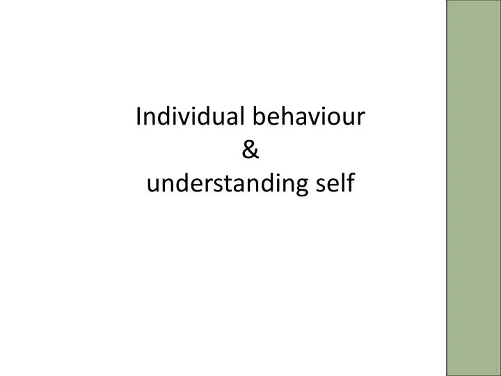 individual behaviour understanding self