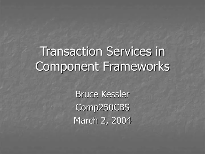 transaction services in component frameworks