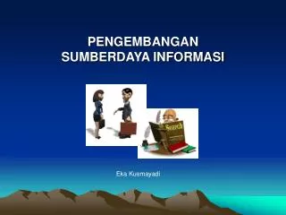 pengembangan sumberdaya informasi
