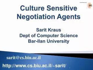 Culture Sensitive Negotiation Agents Sarit Kraus Dept of Computer Science Bar- Ilan University