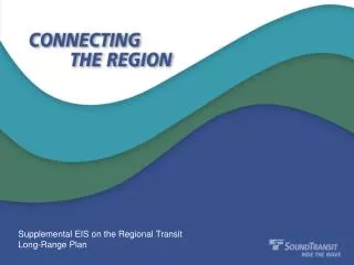 Supplemental EIS on the Regional Transit Long-Range Plan