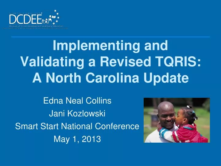 implementing and validating a revised tqris a north carolina update