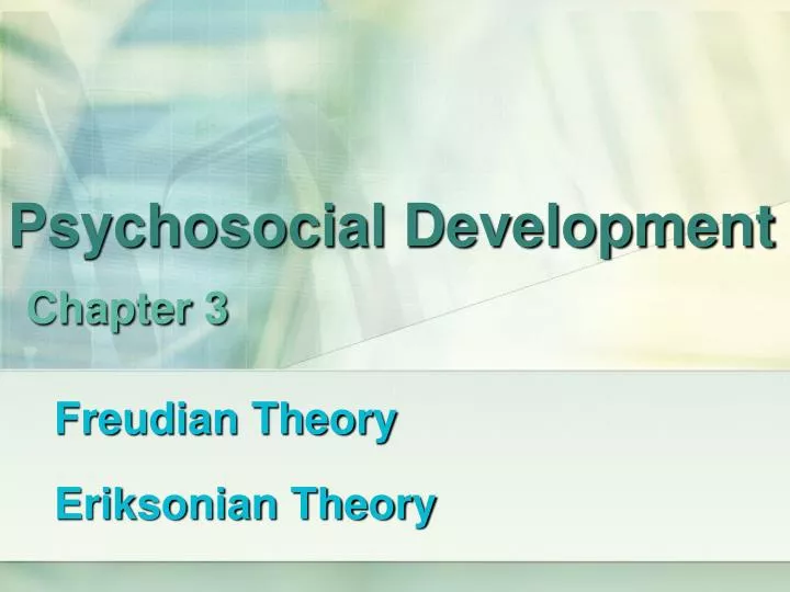 psychosocial development chapter 3