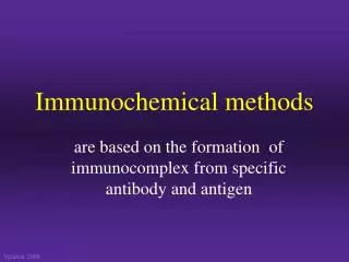 Immunochemical methods