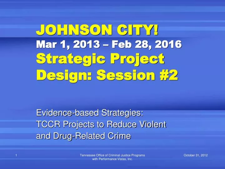 johnson city mar 1 2013 feb 28 2016 strategic project design session 2