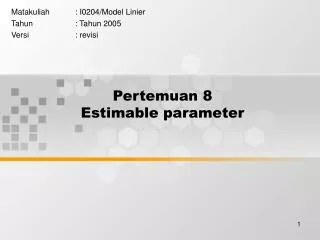 pertemuan 8 estimable parameter